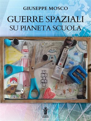 cover image of Guerre spaziali su Pianeta Scuola